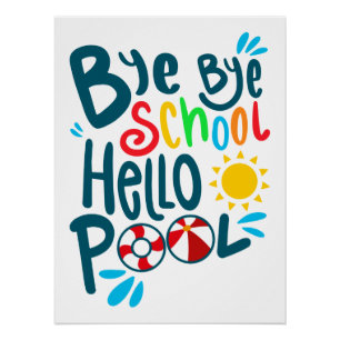 Dag Dag School Hallo Zwembad Ik Perfect Poster