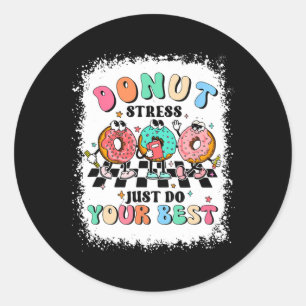 Dag Donut Stress Doe gewoon je beste leraar Groovy Ronde Sticker