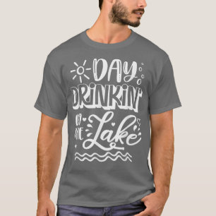 Dag Drink op het Boatmeer Vissende kamp C T-shirt