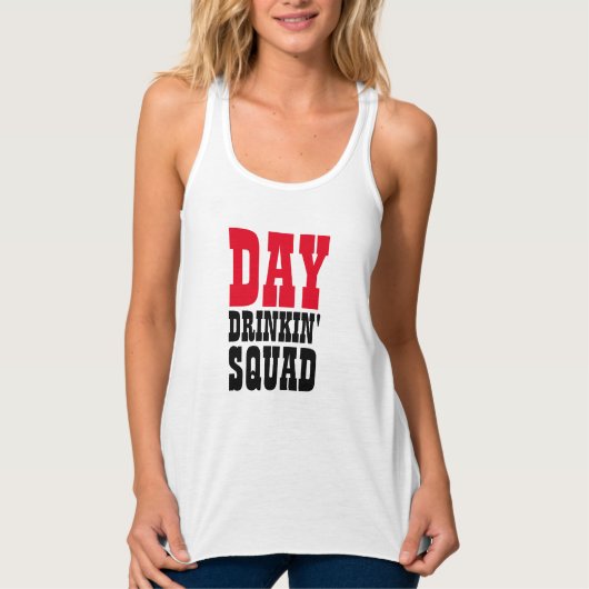 Dag Drinken Squad Tank - Meisjes Feest Grappig Top (Voorkant)