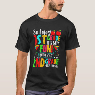 Dag, eerste klas Kijk eerst uit naar tweede klas T-shirt