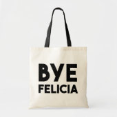Dag Felicia Funny gezegde Tote Bag (Voorkant)