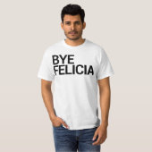 Dag Felicia! T-shirt (Voorkant volledig)