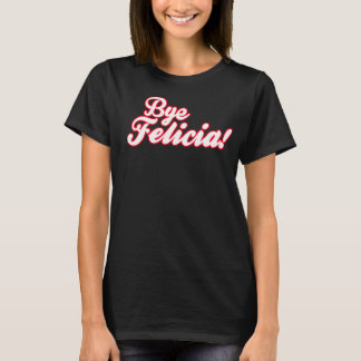 Dag Felicia! T-shirt