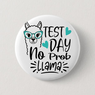Dag Geen Prob-llama Lama Leraar Testdag 2 Ronde Button 5,7 Cm