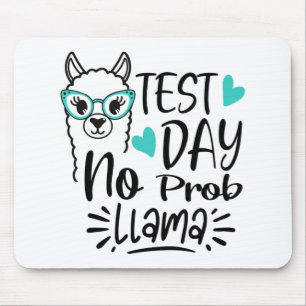 Dag Geen Prob-llama leraar testen Dag 2 Muismat