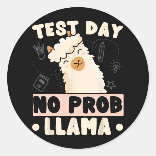 Dag Geen Prob-llama leraar testen dag ontwerp Ronde Sticker (Voorkant)