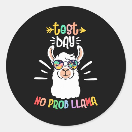 Dag Geen Prob Llama Schattigee Test Dag Voor Lerar Ronde Sticker (Voorkant)