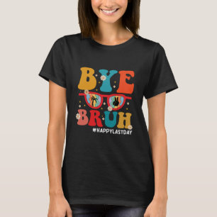 Dag gozer leraar fijne laatste schooldag zomer t-shirt