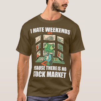 Dag handelen I Hate Weekends 3 T-shirt