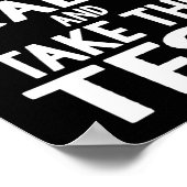 Dag houd rust & versterker; Neem het test examen g Poster (Hoek)