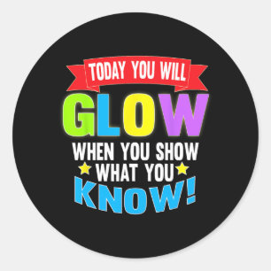 Dag Motivatie Testing Shirten voor Vrouwelijke Ler Ronde Sticker