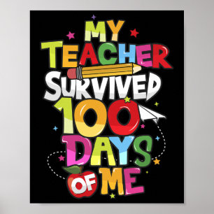 Dag School T-shirt - Mijn docent overleefde 100 da Poster