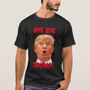 Dag, Trump, afscheid van President T-shirt