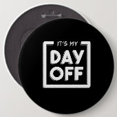 DAG UIT QUOTE RONDE BUTTON 6,0 CM (Voorkant /achterkant)