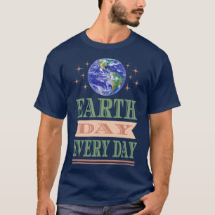Dag van de Aarde elke dag 2022 Bespaar de aarde op T-shirt