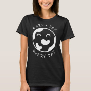 Dag van de Aarde elke dag Aarde Aarde Aarde Aarde T-shirt
