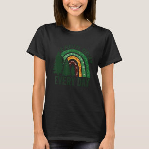 Dag van de Aarde Elke dag Cute Rainbow 22 april Da T-shirt