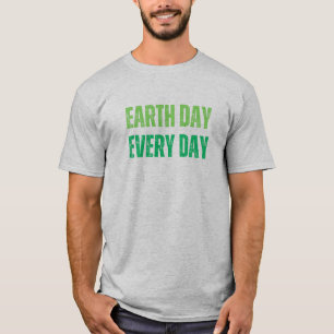 Dag van de Aarde Elke dag - Groen T-shirt