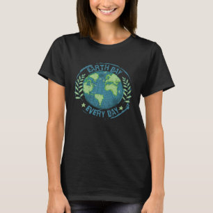 Dag van de Aarde Elke dag Klimaatverandering Milie T-shirt