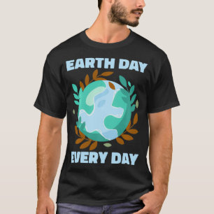 Dag van de Aarde Elke dag Natuur Save Conservation T-shirt