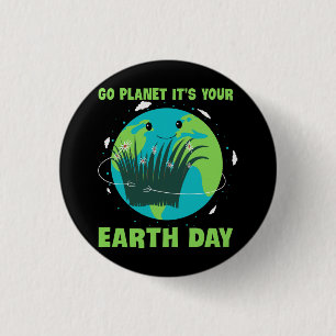 Dag van de Aarde: Go Planet Het is jouw Dag van de Ronde Button 3,2 Cm