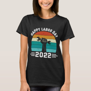  Dag van de Arbeid 2022 Geweldige Dag van de Arbei T-shirt