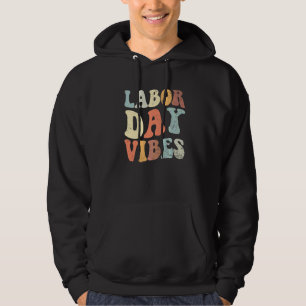 Dag van de Arbeid Sfeer Cool Amerikaanse Fijne Dag Hoodie