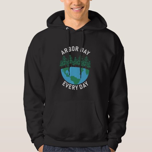 Dag van de Arbor Elke Dag van de Arbor Hoodie (Voorkant)