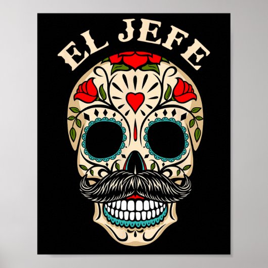 Dag van de dode Mexico El Jefe Boss Sugar Skull Ha Poster (Voorkant)