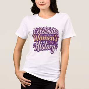 Dag van de Geschiedenis van vrouwen Tri-Blend Shirt