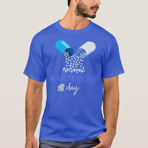 Dag van de nationale apotheker 16 t-shirt