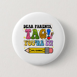 Dag van de school Beste Ouders Label Je bent het L Ronde Button 5,7 Cm