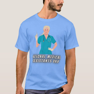 Dag van nationale medische assistenten t-shirt