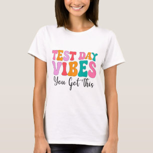Dag Vibes Groovy Testing Day Docent Student Vrouwe T-shirt