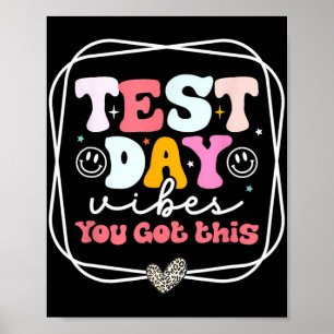 Dag vibes Je hebt deze leraar Retro Groovy Testin Poster