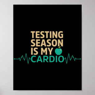Dag voor leraren testen seizoen is mijn cardio tes poster