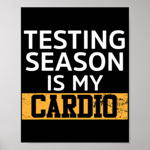 Dag voor leraren testen seizoen is mijn cardio tes poster