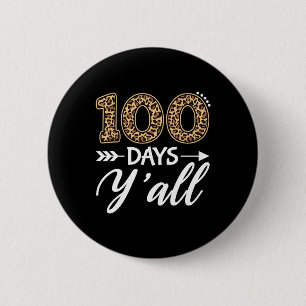 Dag Y#39; alle leraar of student 100ste dag van de Ronde Button 5,7 Cm