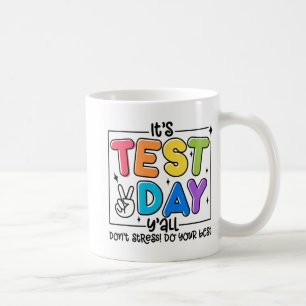 Dag Y'all Rock De Test 1 2 3 Motivatie Koffiemok