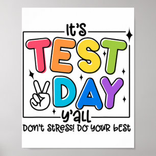 Dag Y'all Rock De Test 1 2 3 Motivatie Poster