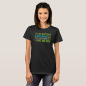 Dag zonder codering computertechnicus t-shirt (Voorkant volledig)