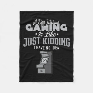 Dag Zonder Gamen Is Alsof Sarcasme Nieuwigheid Gam Fleece Deken