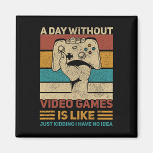 Dag Zonder Video Game Tiener Jongen Gaming Kleding Magneet