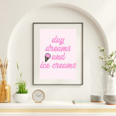 Dagdromen en ijsklokken - Fun Summer Quote Poster