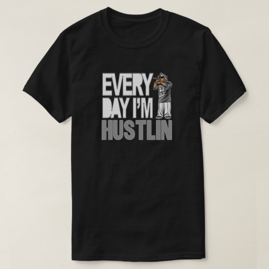 Dagelijks Hustlin - T Shirt (Design voorkant)