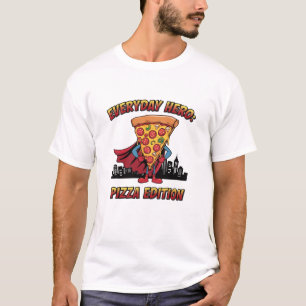 Dagelijkse Hero Pizza Editie T-shirt