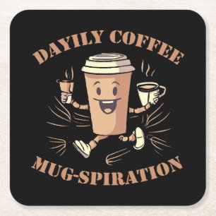 Dagelijkse koffiemug inspiratie vierkante kartonnen onderzetter