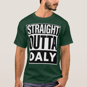 Dagelijkse naam Straight Outta Daly T-shirt