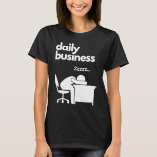 Dagelijkse slaapstand voor bedrijven Zelfde D T-shirt